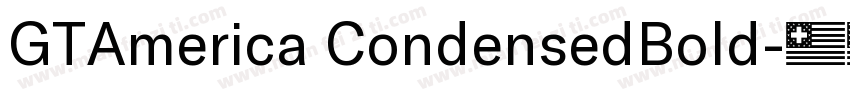 GTAmerica CondensedBold字体转换